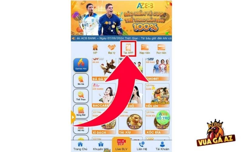 Đăng nhập vào tài khoản và chọn tải App Vua Gà AZ