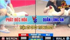 Trận 25 CPC3 11/6/2025 - Anh Phát Đức Hòa Gặp Anh Quân Long An