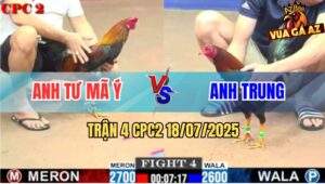 Trận 4 CPC2 18/7/2025 - Anh Tư Mã Ý Đụng Độ Với Anh Trung