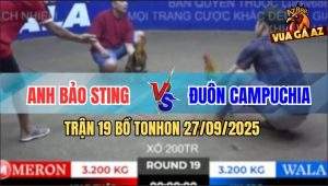 Trận 19 Bồ TonHon 27/09/2025 - Anh Bảo Sting Và Anh Đuôn Campuchia
