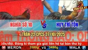 Trận 22 CPC5 27/10/2025 - Anh Nghĩa Số 10 Và Anh Huy Trí Tôn