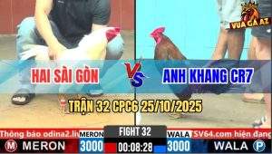 Trận 32 CPC6 26/10/2025 - Xanh Chân Xanh Bú Úa Bể Bọng Chạy La Miệng