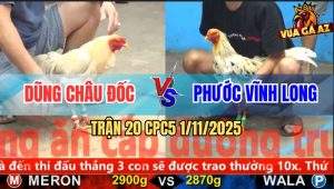 Trận 20 CPC5 1/11/2025 - Anh Dũng Châu Đốc Và Anh Phước Vĩnh Long