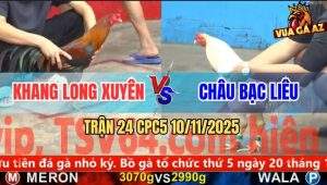 Trận 24 CPC5 10/11/2025 - Anh Khang Long Xuyên Và Anh Châu Bạc Liêu