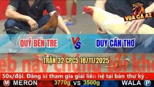 Trận 32 CPC5 18/11/2025 - Gà Úa Anh Duy Kém 2 Chấm Đâm Điều Như Cái Rổ