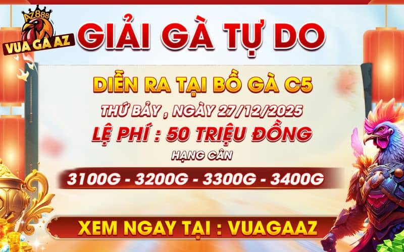 Thông Báo Giải Gà Tự Do CPC5 Ngày 27/12/2025